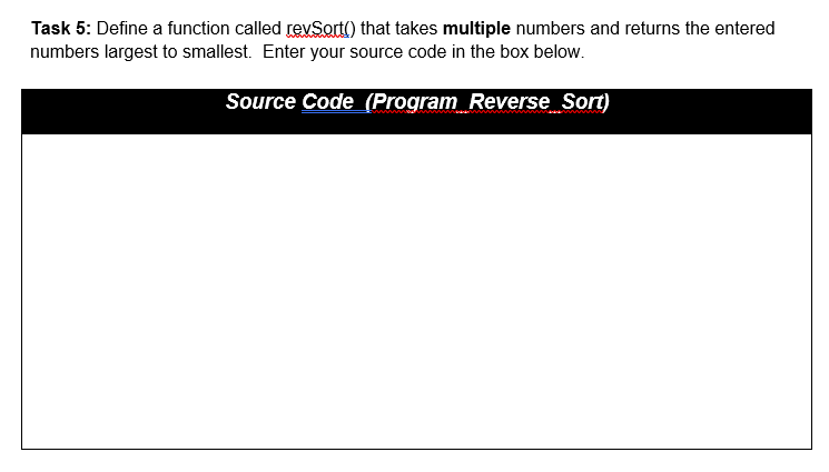 Please write in Python! =] Task 5: Define a function called tev