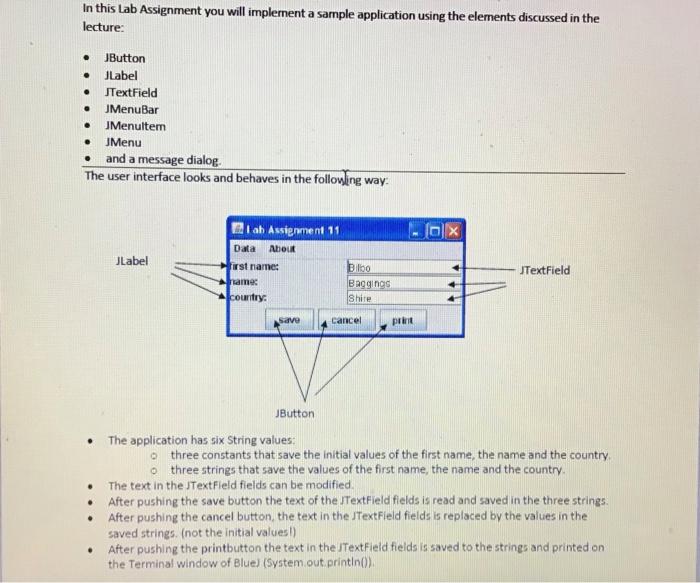 JAVA In this Lab Assignment you will implement a sample application