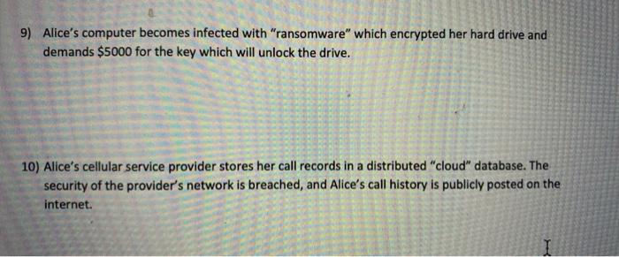 points, 2 points each) For each of the following scenarios, state which