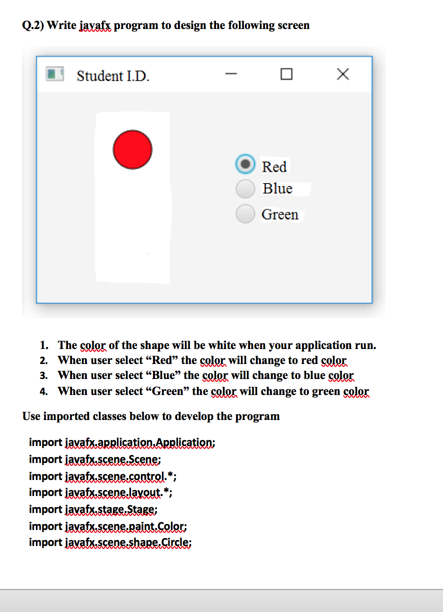 Q.2) Write jayafx program to design the following screen Student I.D.