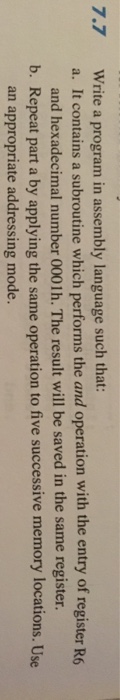  Write a program in assembly language such that: a. It contains