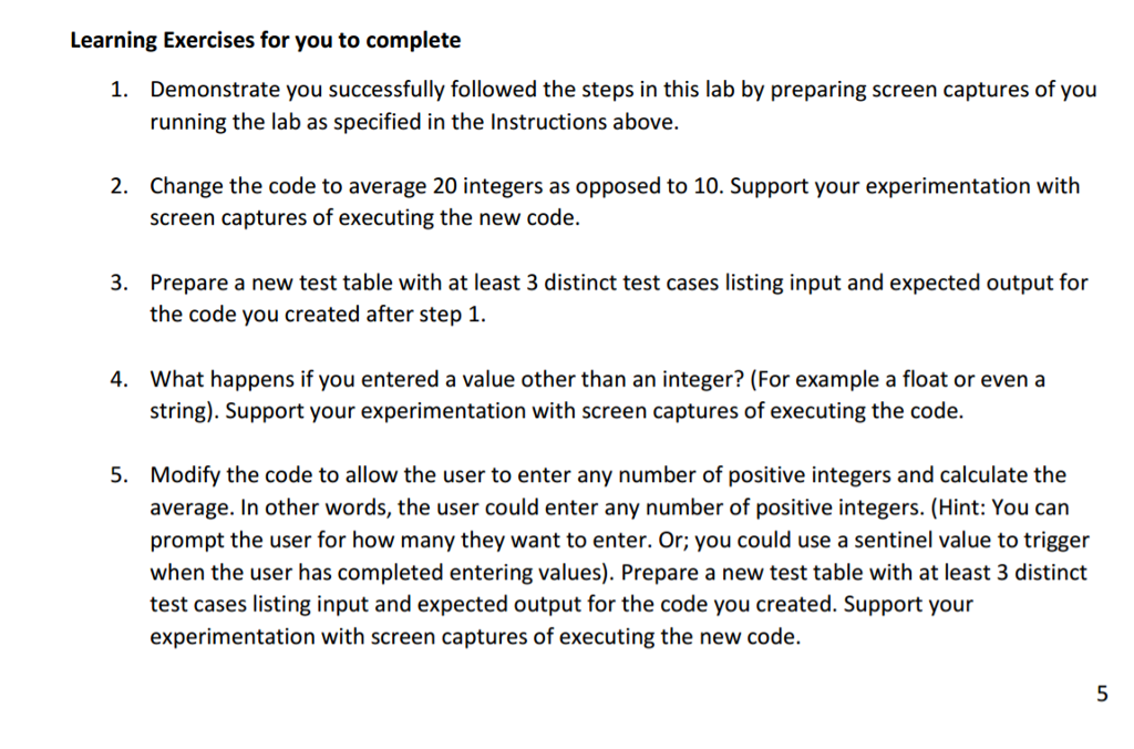 than 0. The program will use a loop to input the data