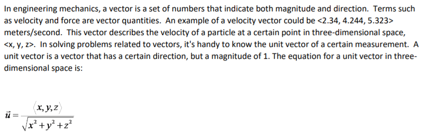 This is a problem for MATLAB program In engineering mechanics, a vector