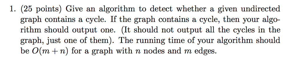  1, (25 points) ive an algorithm to detect whether a given
