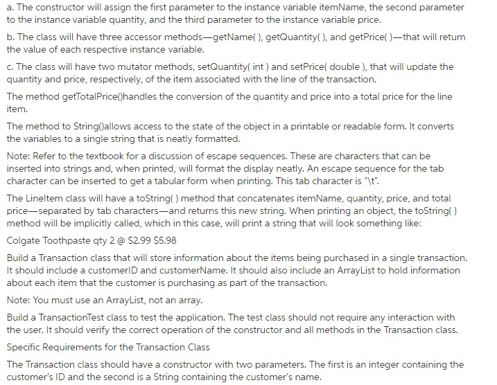 store.This program will have two classes,a Lineltem class and a Transaction class.