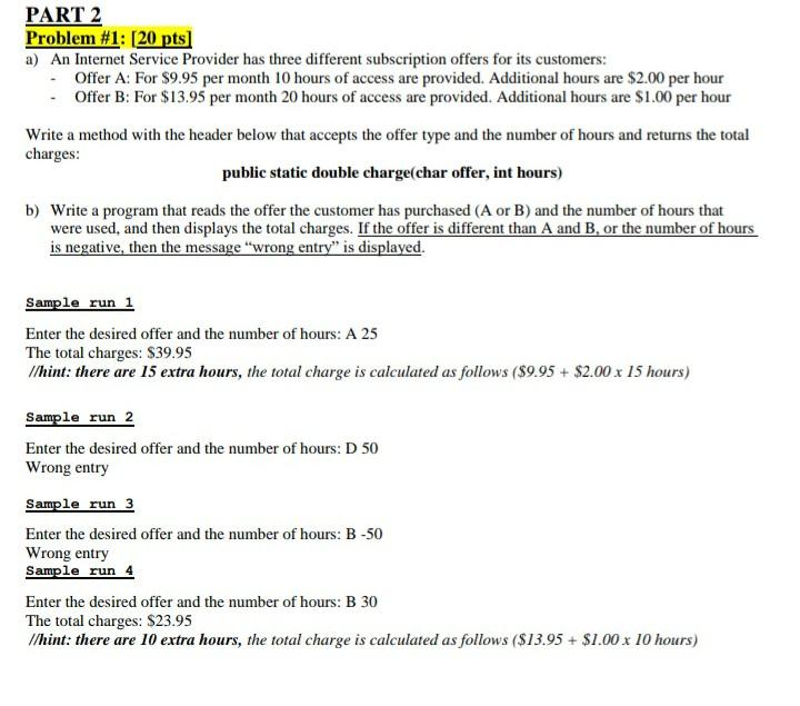  please help !! PART 2 Problem #1: (20 pts] a) An