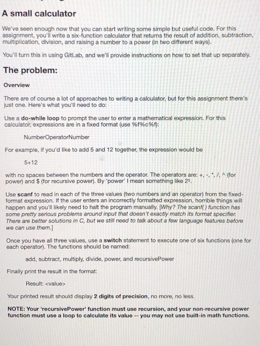  Code is in c. Need main.c, math.h, math.c. A small calculator