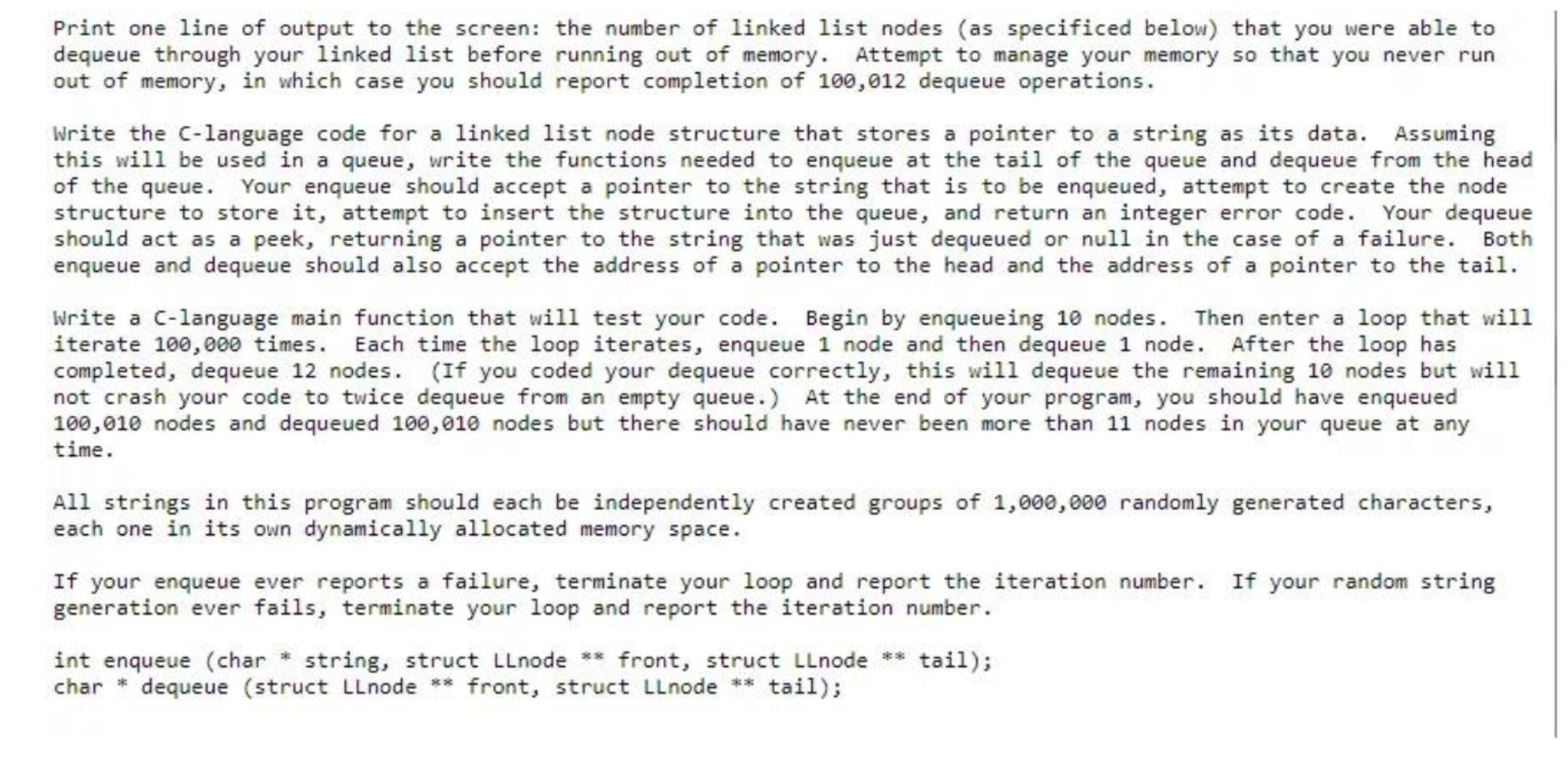 Help in C language please. Can you please make sure your code