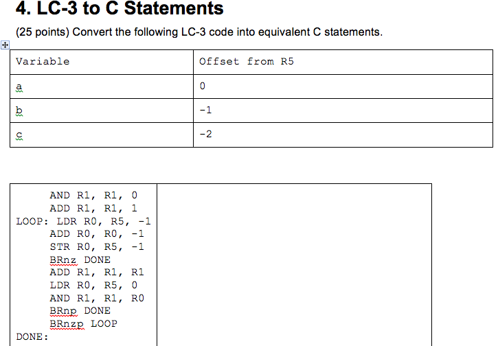  Convert the following LC-3 code into equivalent C statements. AND Rl,