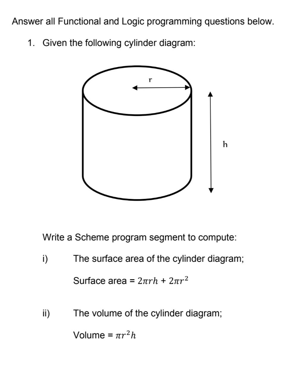  Answer all Functional and Logic programming questions below. 1. Given the