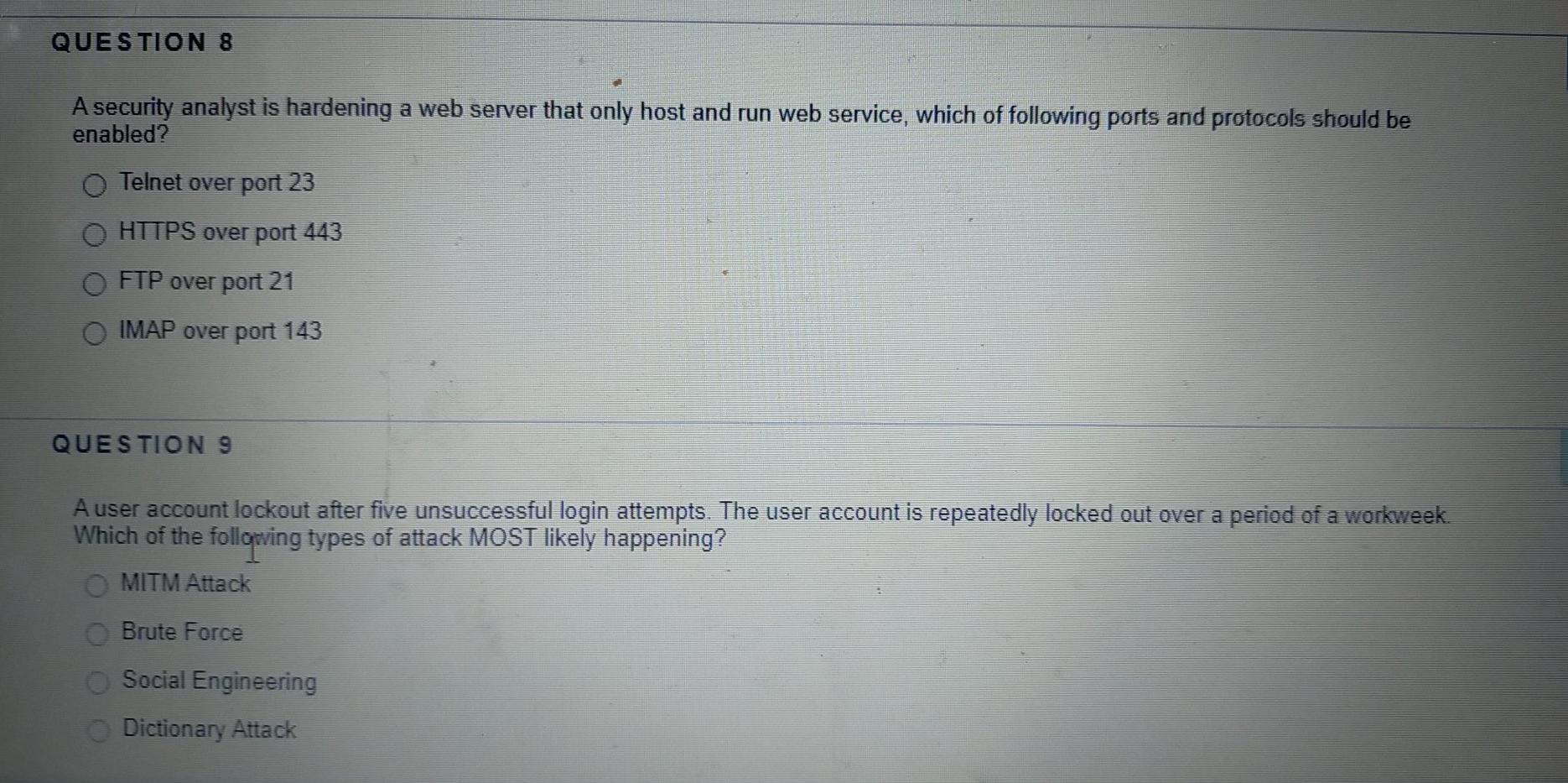 please answer the question QUESTION 8 A security analyst is hardening a
