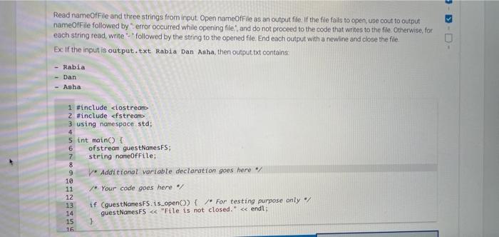  Read nameOffile and three strings from input. Open nameOffile as an