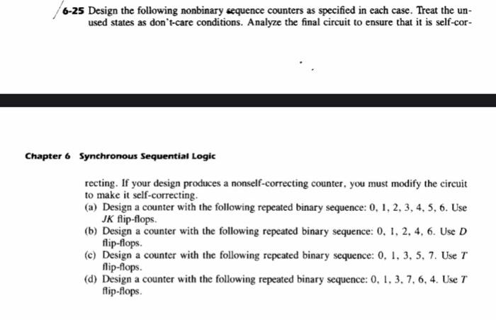  6-25 Design the following nonbinary sequence counters as specified in each