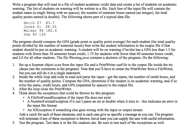  // ************************************************************************ // Warning.java // // Reads student data from a