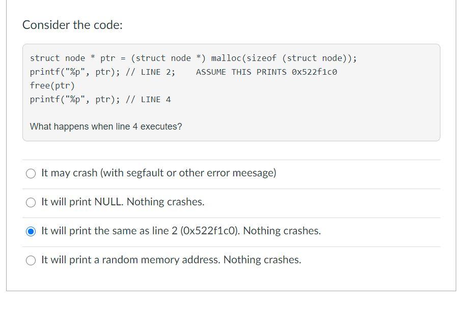 Consider the code: struct node * ptr ptr = (struct node