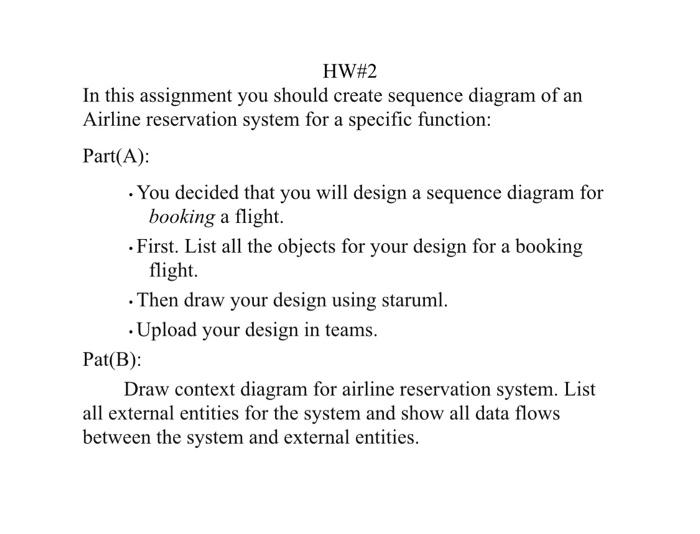 its a software engineer subject HW#2 In this assignment you should create