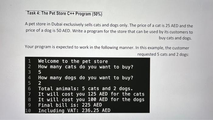  answer in c++ coding Task 4: The Pet Store C++ Program