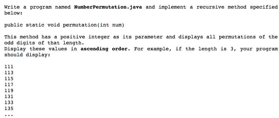 JAVA: Write a program named NumberPermutation.java and implement a recursive method specified