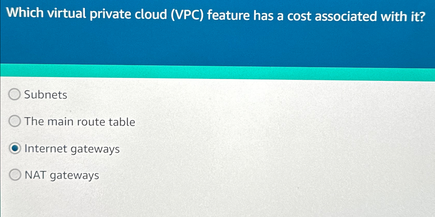  Which virtual private cloud (VPC) feature has a cost associated with
