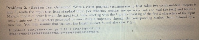  Problem 2. (Random Teat Generator) Write and T, reads the input