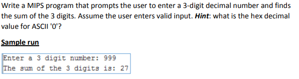  Write a MIPS program that prompts the user to enter a