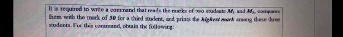  It is required to write a command that reads the marks