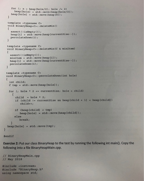 larger bodies *outside the scope of class BinaryHeap. It is good to