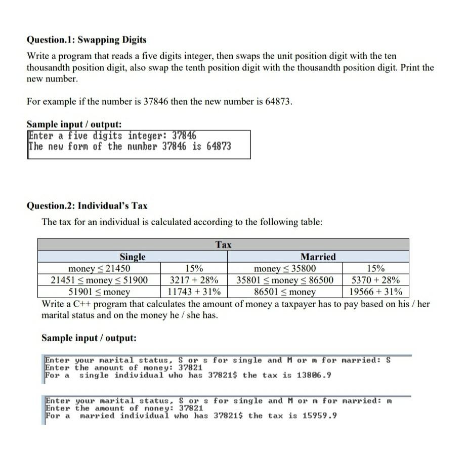  using c++ Question.1: Swapping Digits Write a program that reads a