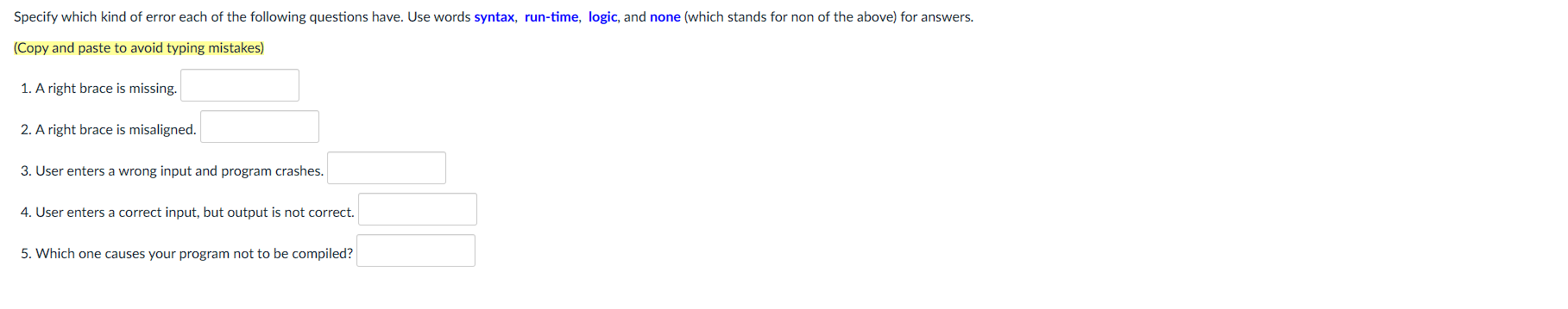 Python code Question 1 Specify which kind of error each of the