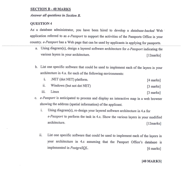 ADVANCE DATABASE MANAGEMENT SECTION B - 40 MARKS Answer all questions in