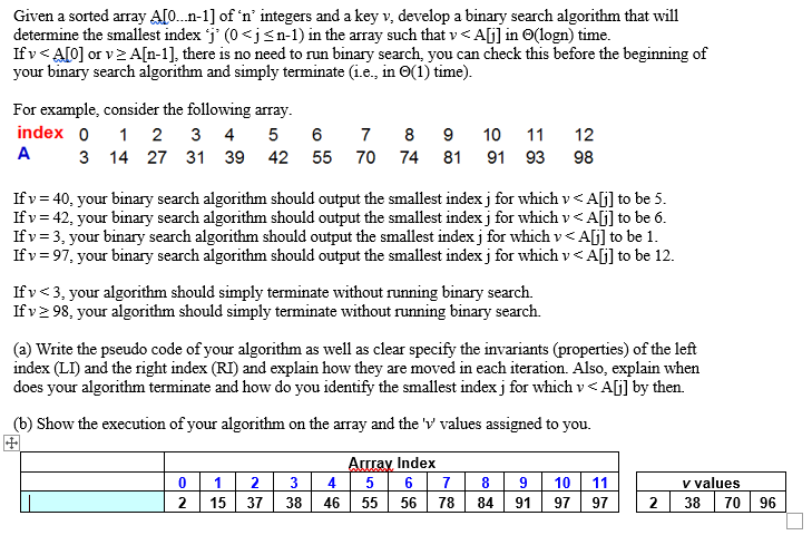PLEASE ANSWER QUESTION WITH ARRAY AND V VALUES PROVIDED Given a sorted