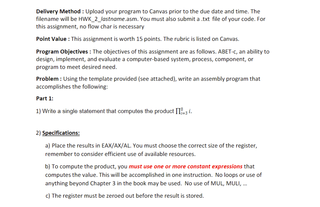 Note in Assembly Language Code Delivery Method : Upload your program to