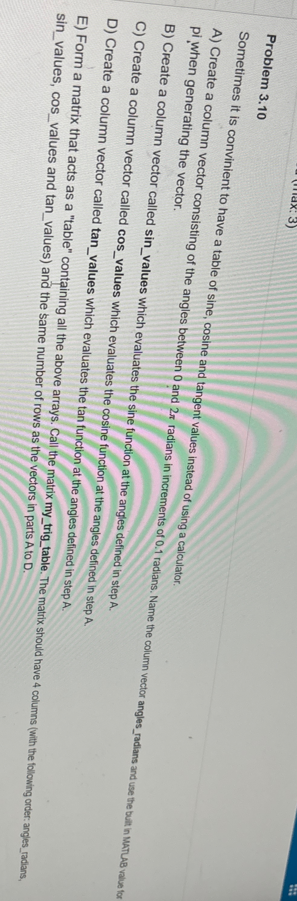  Problem 3.10 Sometimes it is convinient to have a table of