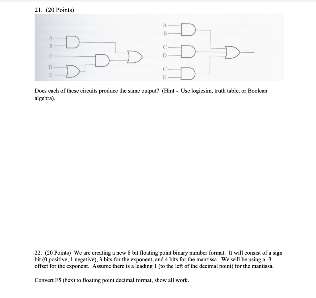  21. (20 Points) A B B D D E E Does