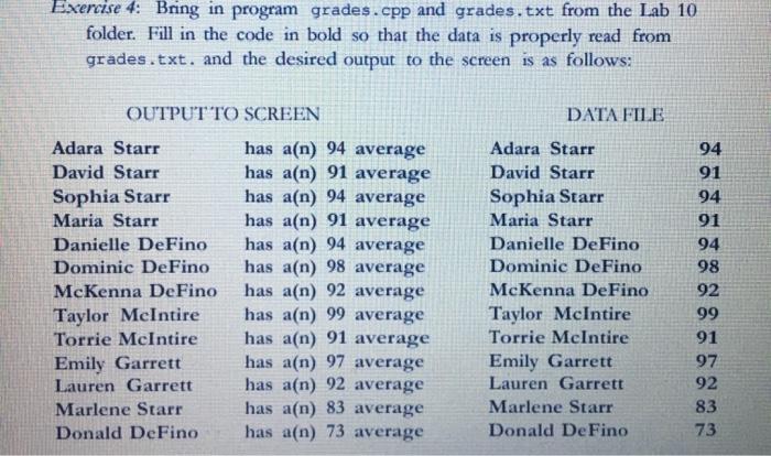 Exercise 4 please Exercise 4: Bring in program grades.cpp and grades.txt from
