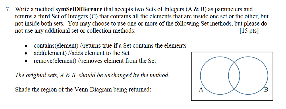  Please use java. Write a method symSetDifference that accepts two Sets