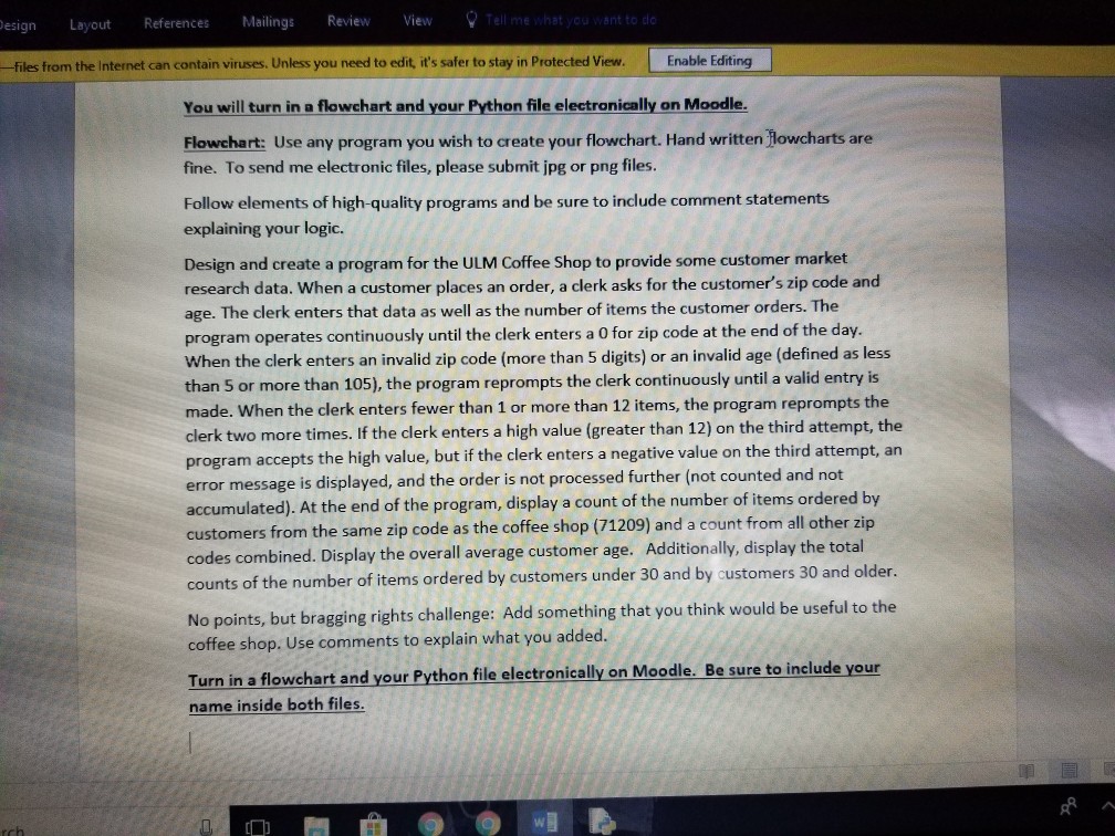 This code has to be typed in Python language. How should this