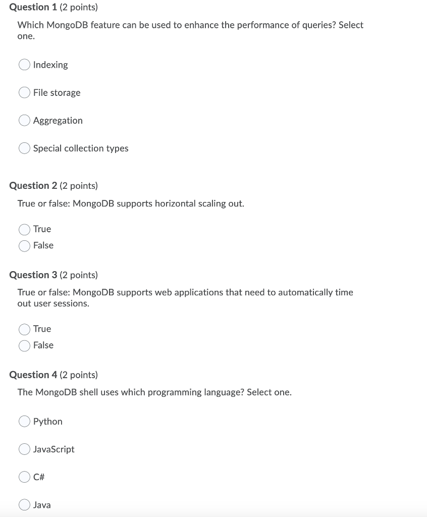 caccccc Question 1 (2 points) Which MongoDB feature can be used to