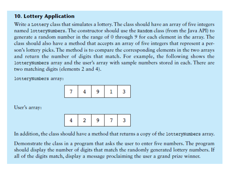  I need help written in java codeplease 10. Lottery Application Write