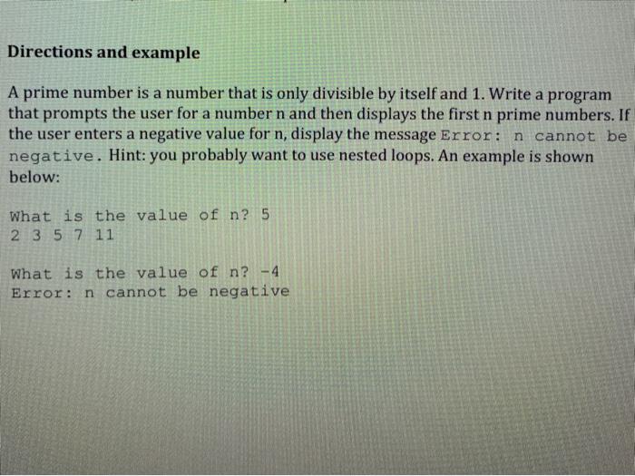 write in Java, please. Directions and example A prime number is a