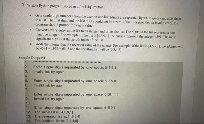 please type the python code that follows this description . steps 1-3