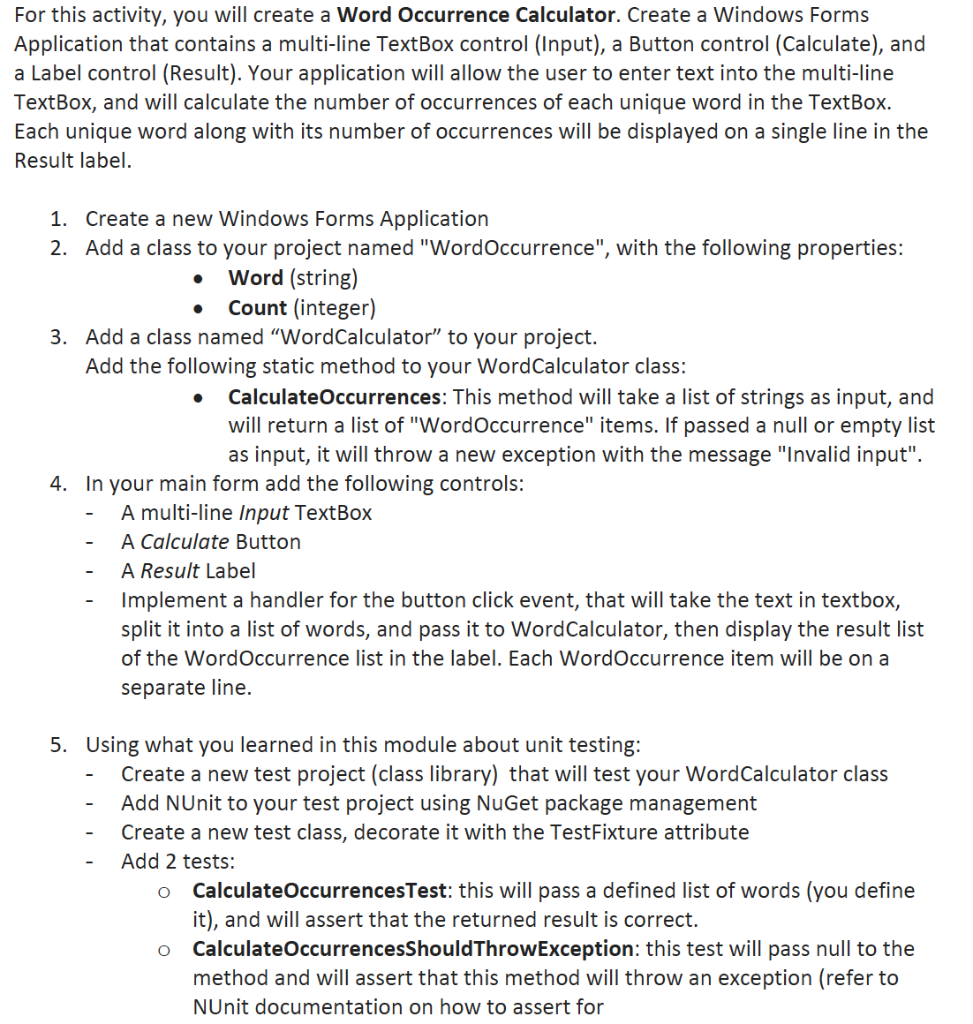  c# using .net. thanks! For this activity, you will create a