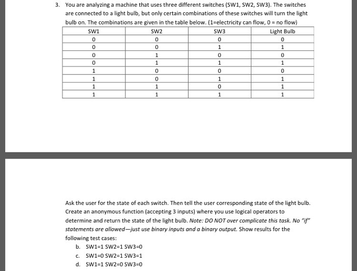  Matlab problem You are analyzing a machine that uses three different