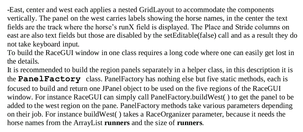 apologize. GUI classes 1. RaceGUI. This class represents the race window (the