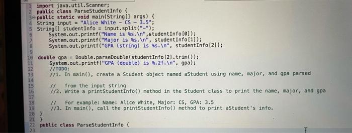 (new Student("Alice White", "CS", 3.4)); 11 students.add(new Student("Bob Smith", "English", 3.2)); 12