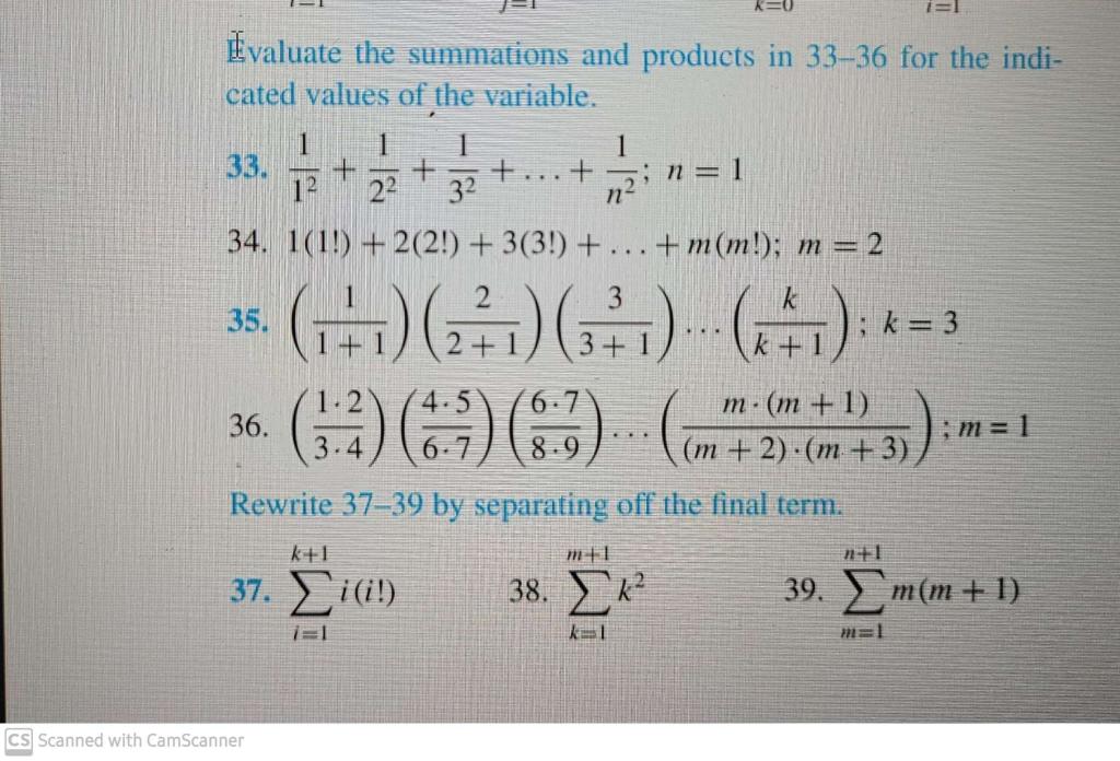 please solve question no. 35, i=1 Evaluate the summations and products in