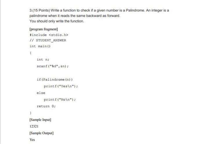  3.(15 Points) Write a function to check if a given number