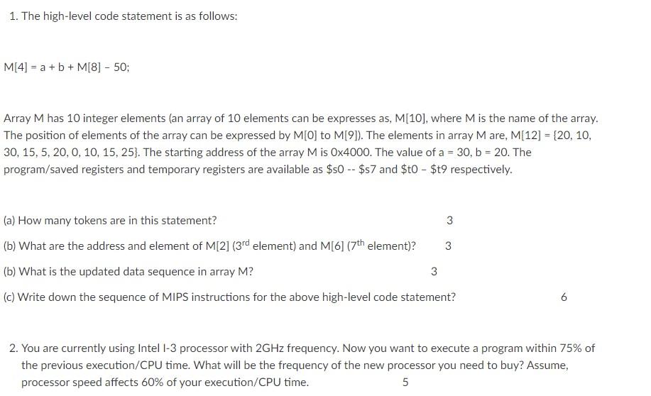  1. The high-level code statement is as follows: M[4] = a
