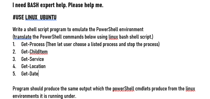  I need BASH expert help. Please help me. #USE LINUX UBUNTU