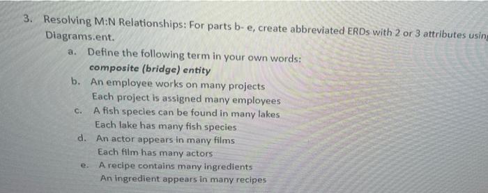  I got A but I need some help make a ERD